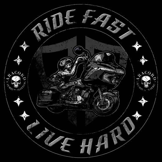 Ride Fast - Live Hard